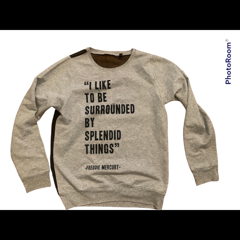 Graphic sweatshirt “I  like to be surrounded by splendid things” Freddie Mercury